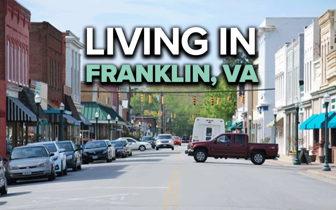 Living in Franklin, VA